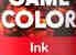 Game Color Ink