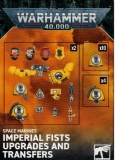 55-26 Imp Fists Upgrades and Transfers